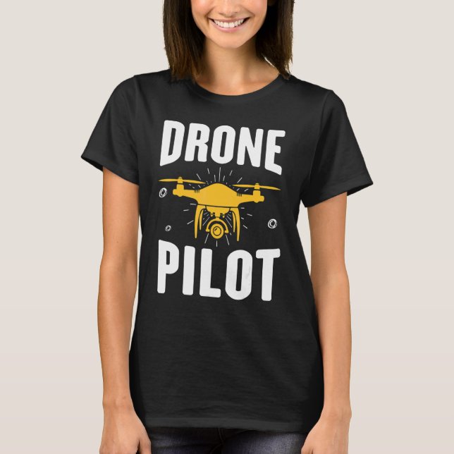Drone Test Pilot Quadcopter T-Shirt (Front)