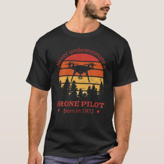 Drones-Pilot Born 1972 Birthday Vintage Quadrocopt T-Shirt