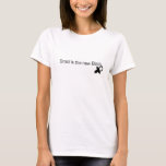 Drool Is the New Black T-Shirt<br><div class="desc"></div>