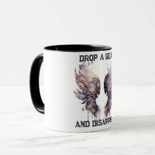 Drop A Gear and Disappear, Motorcycle Mug