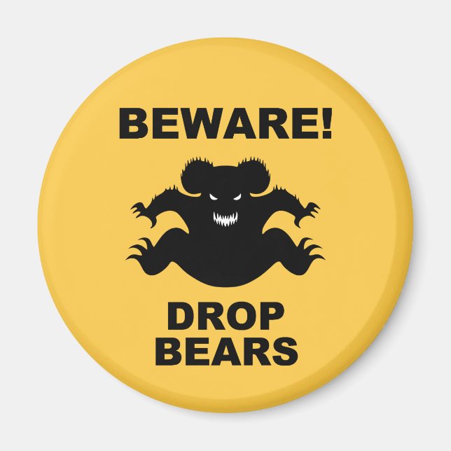 Drop Bears! Magnet (Front)