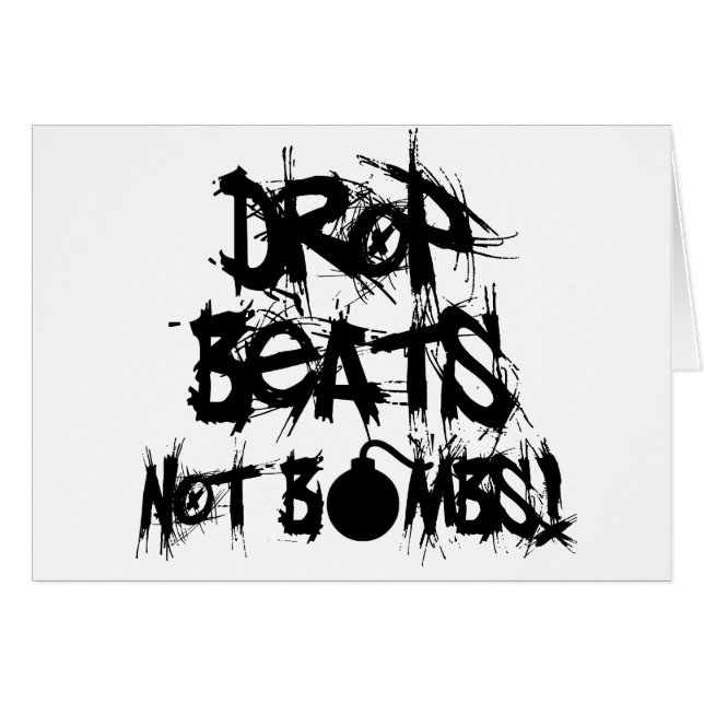 Drop Beats Not Bombs (Front Horizontal)