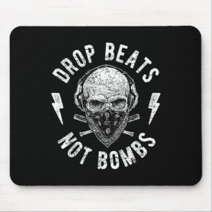 Drop Beats Not Bombs Dj Against War For Peace Mouse Pad