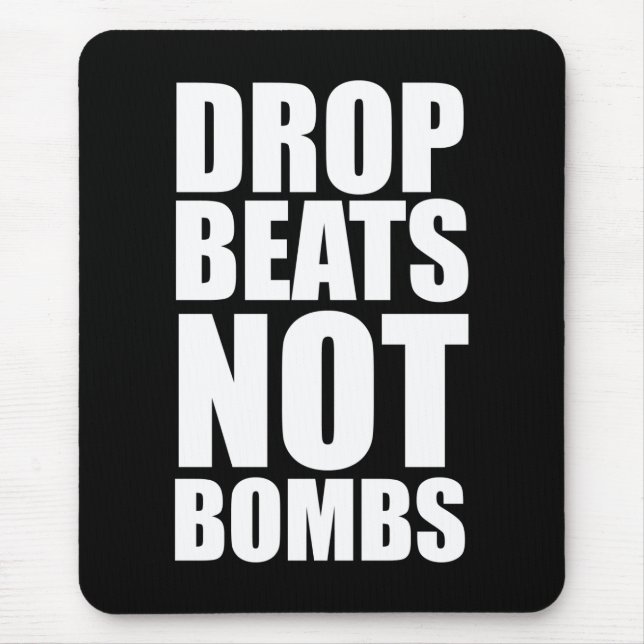Drop Beats Not Bombs Mouse Pad (Front)