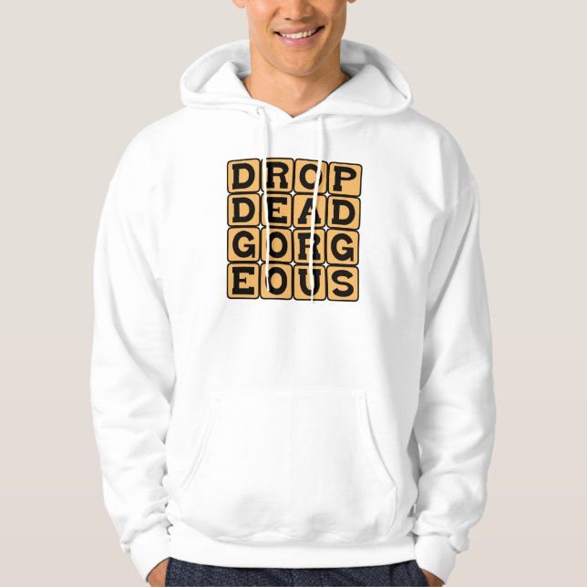 Drop Dead Gorgeous, Beautiful Hoodie (Front)