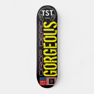 DROP DEAD GORGEOUS Skateboard