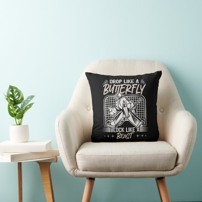 Drop Like a Butterfly Block Like a Beast Goalie Throw Pillow (Chair)
