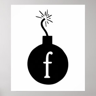 Drop the F Bomb Poster