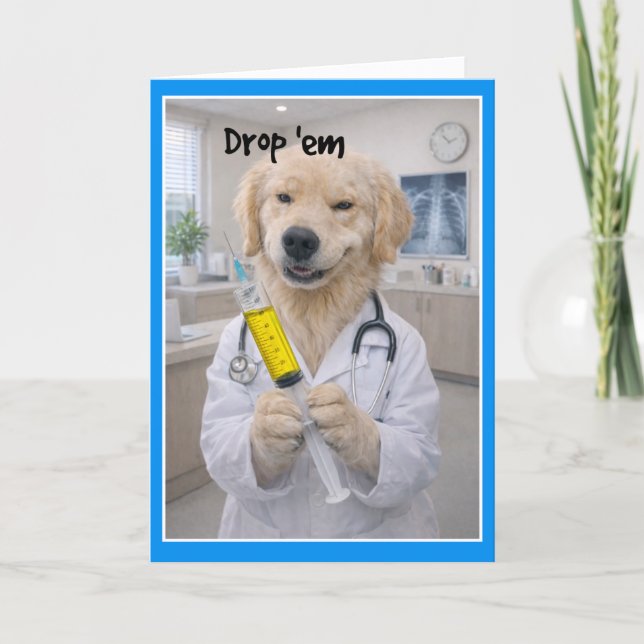Drop the Pants for the Shot Get Well Card BNB-1 (Front)