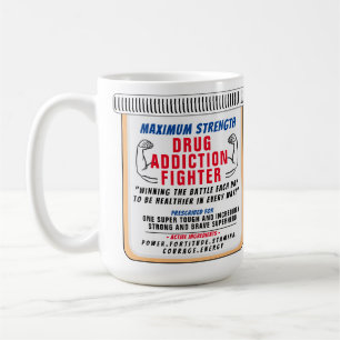 Drug Addiction Fighter Coffee Mug