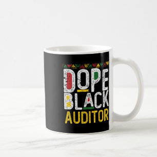 Drug Black Auditor Black History Month  Coffee Mug
