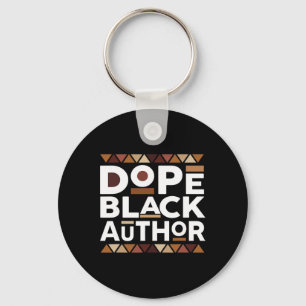 Drug Black Author Black History Melanin Black Auth Keychain