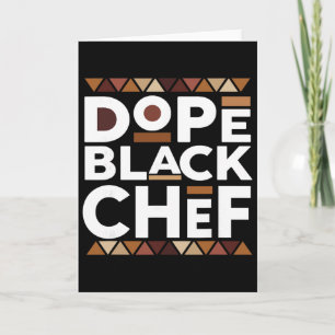 Drug Black Chef Black History Melanin Black Chef Card