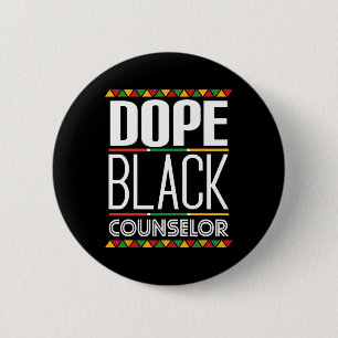 Drug Black Counsellor Black History Month 2 Inch Round Button