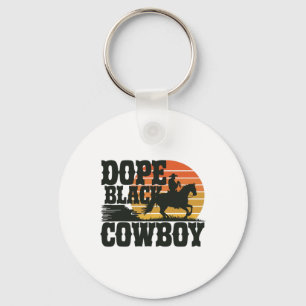 Drug Black Cowboy Melanin African Rodeo Black Hist Keychain