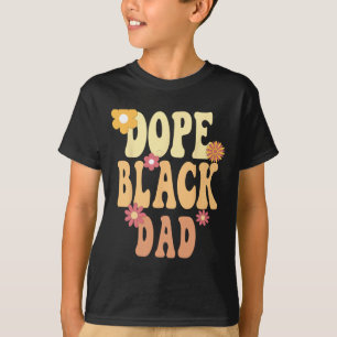 Drug Black Dad Black History Month T-Shirt