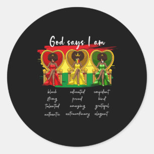 Drug Black Girl Women God Says I Am African Flag J Classic Round Sticker