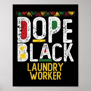 Drug Black Laundry Worker Black History Month Poster