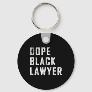 Drug Black Lawyer African American Black Juneteent Keychain
