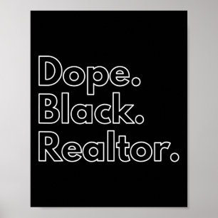 Drug Black Realtor African American Black History  Poster