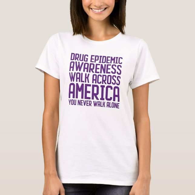 Drug Epidemic Awareness Walk Across America Tee (Front)