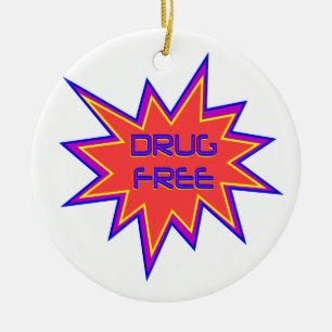 Drug Free Ceramic Ornament