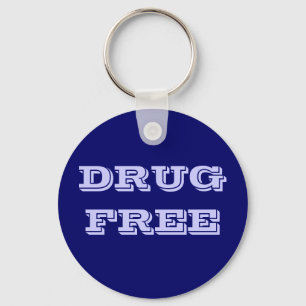 DRUG FREE KEYCHAIN