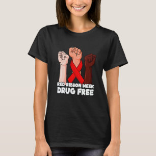 Drug Free October Red Ribbon Week 2022  1 T-Shirt