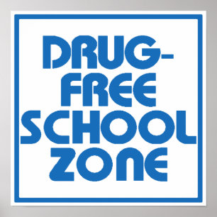 Drug-Free School Zone Sign