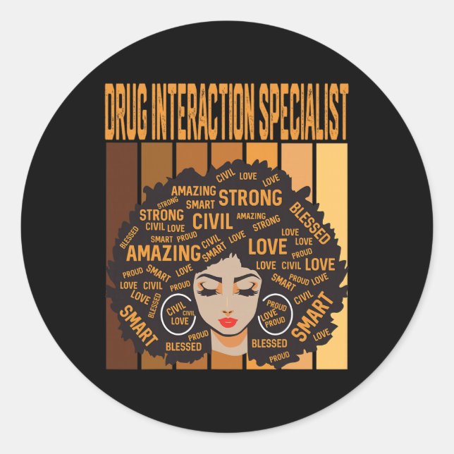 Drug Interaction Specialist Black History Month Pr Classic Round Sticker (Front)
