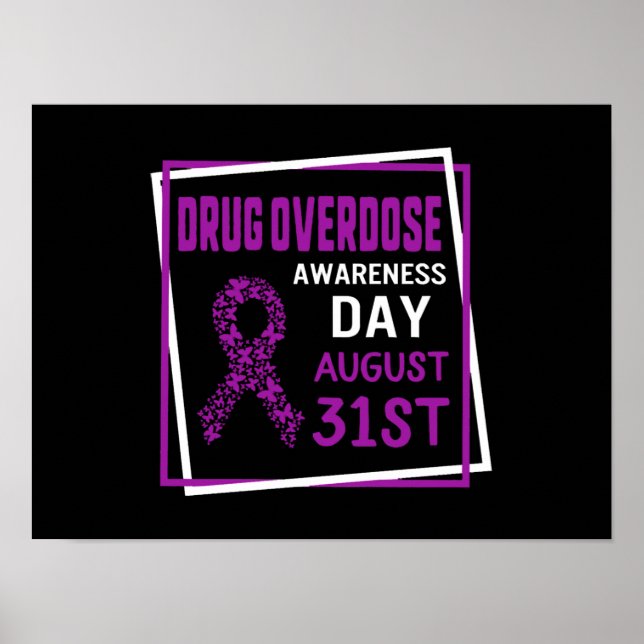 Drug Overdose Awareness Day August 31st, Drug Poster (Front)