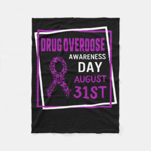 Drug Overdose Awareness Day August 31st Recovery W Fleece Blanket