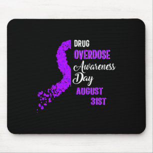 Drug Overdose Awareness Day August 31st Recovery W Mouse Pad
