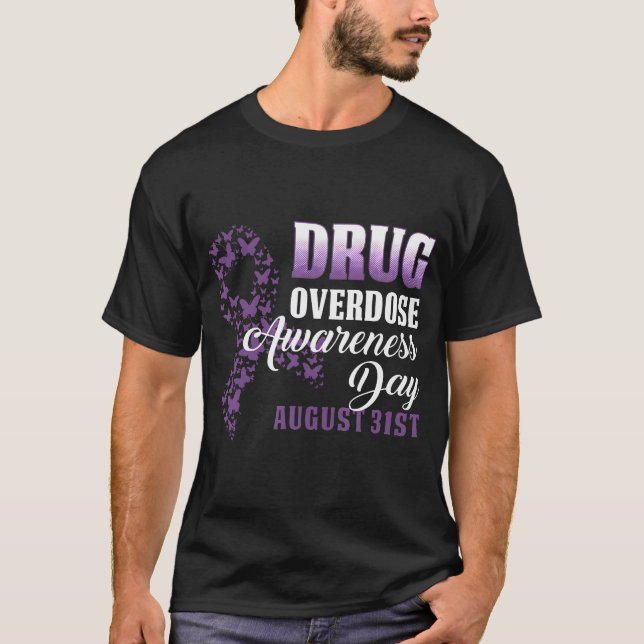 Drug Overdose Awareness Day Shirt August 31 2019 P (Front)
