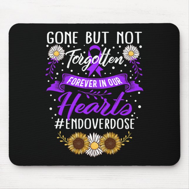 Drug Overdose Awareness Gone But Not Forgotten Rib Mouse Pad (Front)