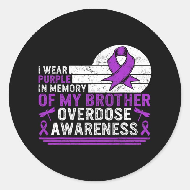 Drug Overdose Awareness In Memory Of My Brother Pu Classic Round Sticker (Front)