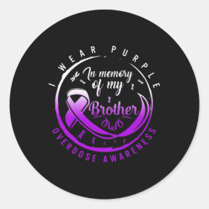 Drug Overdose Awareness In Memory Of My Brother Pu Classic Round Sticker