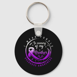 Drug Overdose Awareness In Memory Of My Brother Pu Keychain