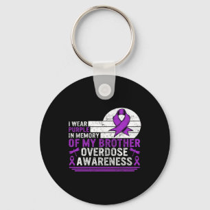 Drug Overdose Awareness In Memory Of My Brother Pu Keychain