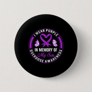 Drug Overdose Awareness In Memory Of My Son Purple 2 Inch Round Button