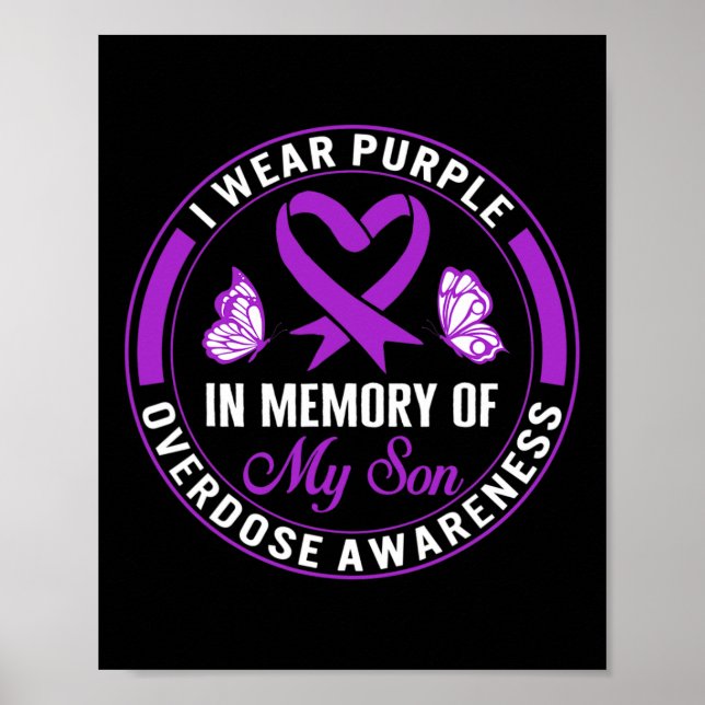 Drug Overdose Awareness In Memory Of My Son Purple Poster (Front)