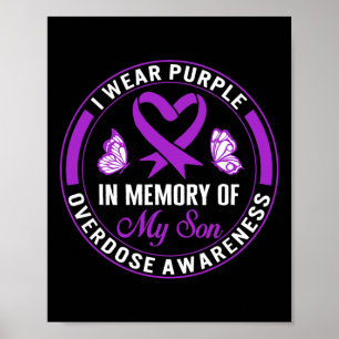 Drug Overdose Awareness In Memory Of My Son Purple Poster