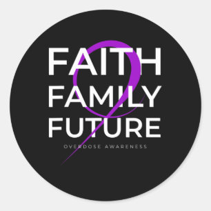 Drug Overdose Awareness Purple Ribbon Faith Family Classic Round Sticker