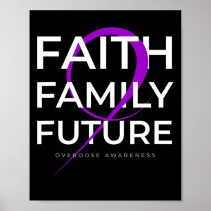 Drug Overdose Awareness Purple Ribbon Faith Family Poster