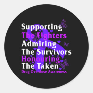 Drug Overdose Awareness Supporting The Fighters Su Classic Round Sticker
