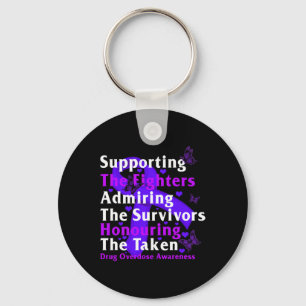 Drug Overdose Awareness Supporting The Fighters Su Keychain