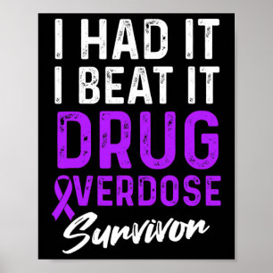 Drug Overdose Awareness Warrior Survivor 11 Poster
