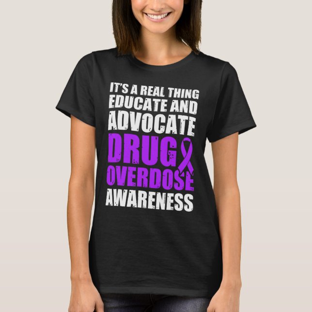 Drug Overdose Awareness Warrior Survivor 12 T-Shirt (Front)