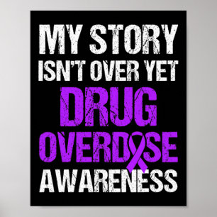 Drug Overdose Awareness Warrior Survivor 15  Poster