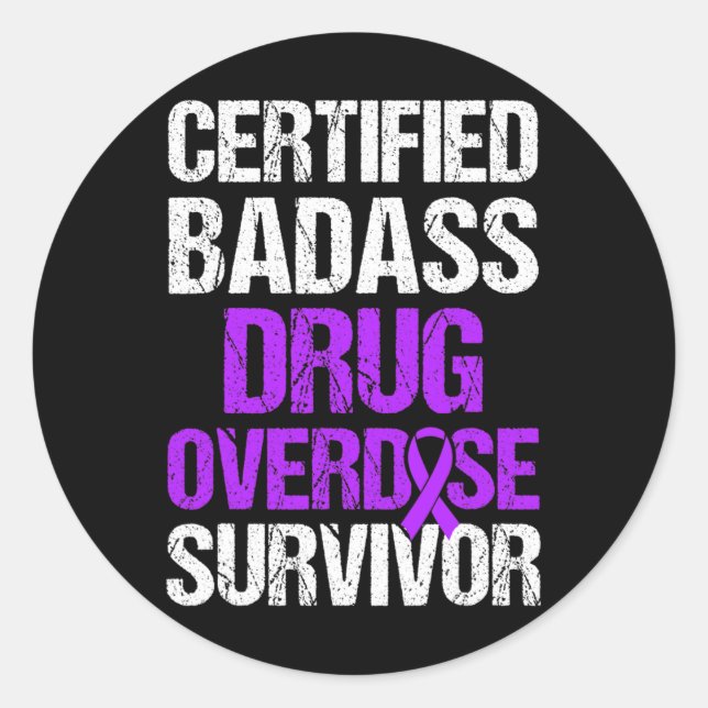 Drug Overdose Awareness Warrior Survivor 19  Classic Round Sticker (Front)